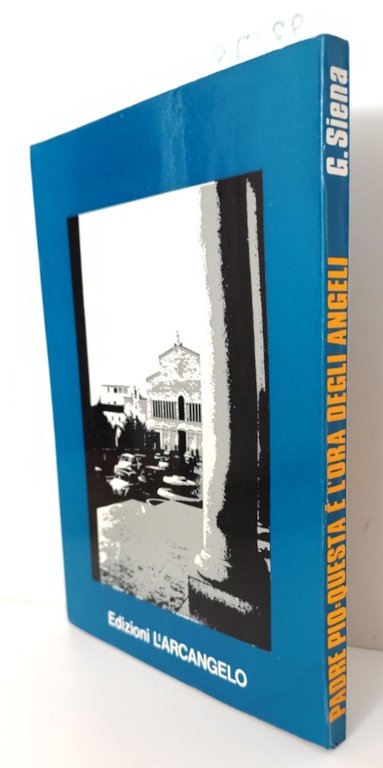 Giovanni Siena Padre Pio questa è l'ora degli angeli Arabesch … | Immagine Gallery 2