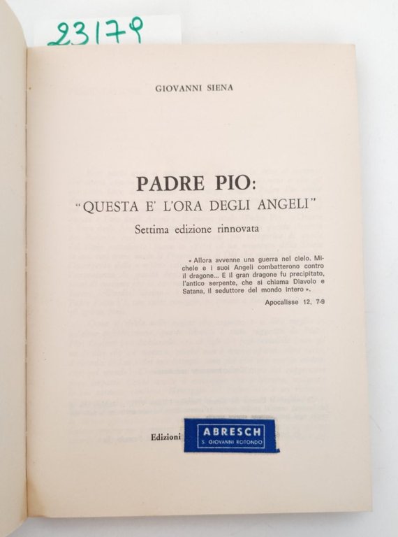 Giovanni Siena Padre Pio questa è l'ora degli angeli Arabesch … | Immagine Gallery 3