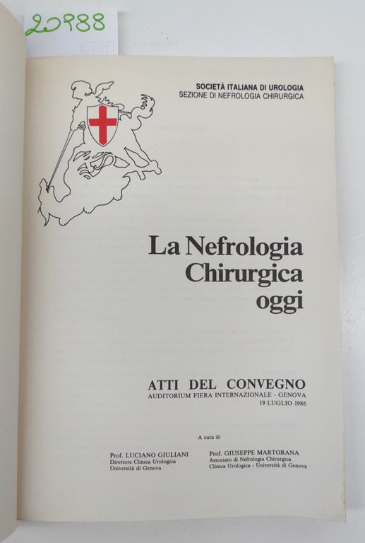 Giuliani Martorana La nefrologia chirurgica oggi Atti del convegno 1986
