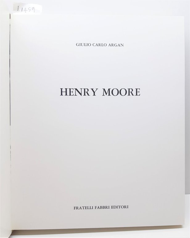 Giulio Carlo Argan Henry Moore Fabbri 1971