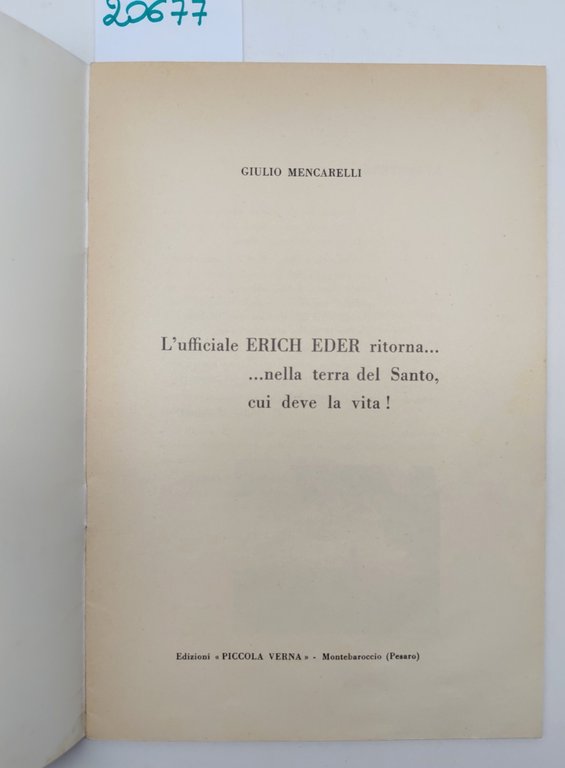 Giulio Mencarelli Dalla Baviera al beato Sante L'ufficiale Erich Eder …