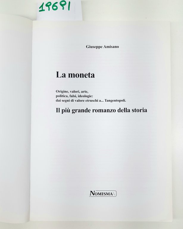 Giuseppe Amisano La moneta il più grande romanzo della storia …