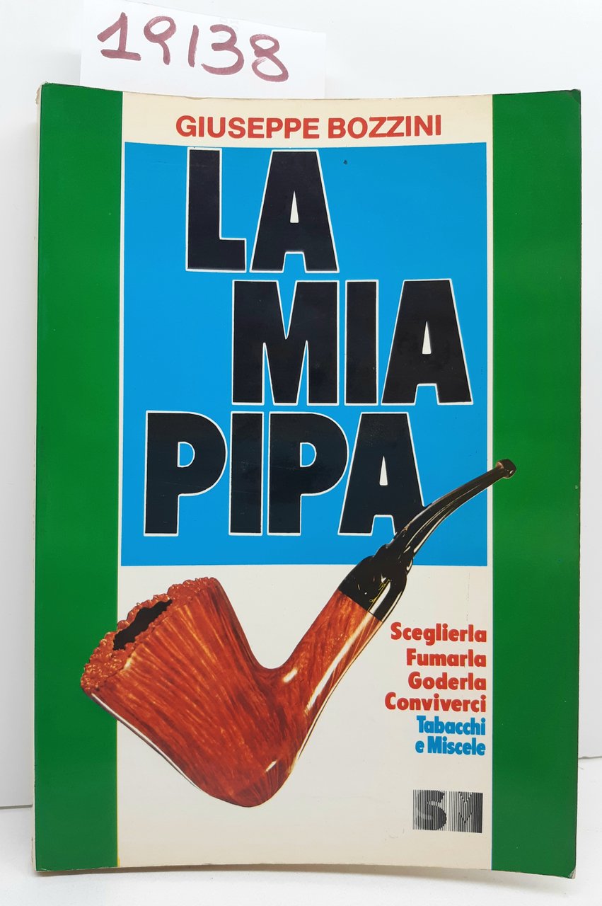 Giuseppe Bozzini La mia pipa SM 1977 1° edizione