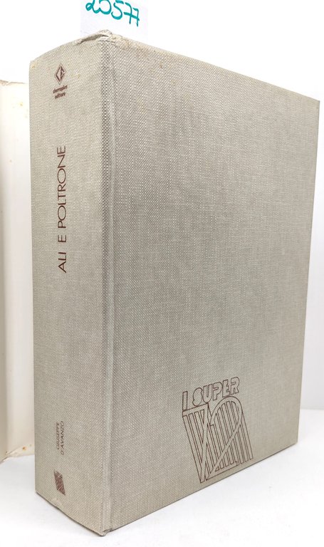 Giuseppe D'Avanzo Ali e poltrone Ciarrapico editore 1981