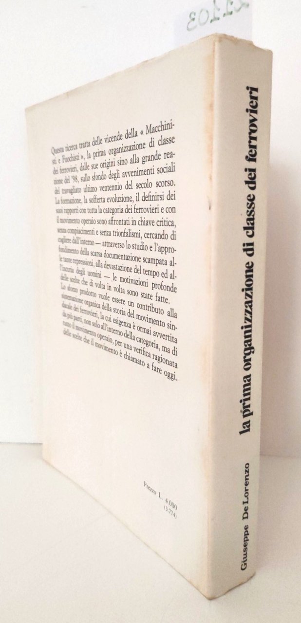 Giuseppe De Lorenzo La prima organizzazione di classe dei ferrovieri …