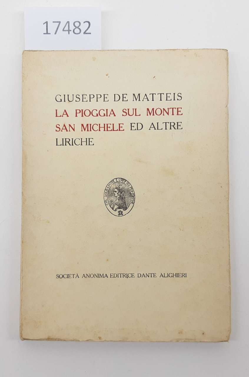 Giuseppe De Matteis La pioggia sul Monte San Michele ed …