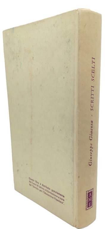 Giuseppe Giacosa Scritti scelti Mondadori 1960 1° edizione | Immagine Gallery 2