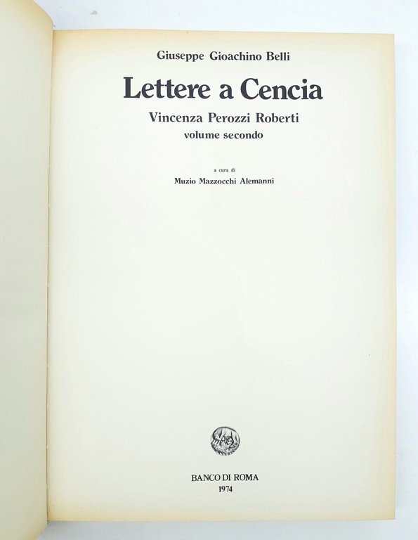 Giuseppe Gioacchino Belli Lettere a Cencia 2 volumi Banco di …