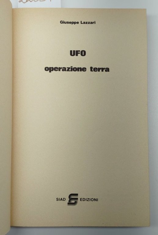 Giuseppe Lazzari UFO operazione Terra Siad 1980