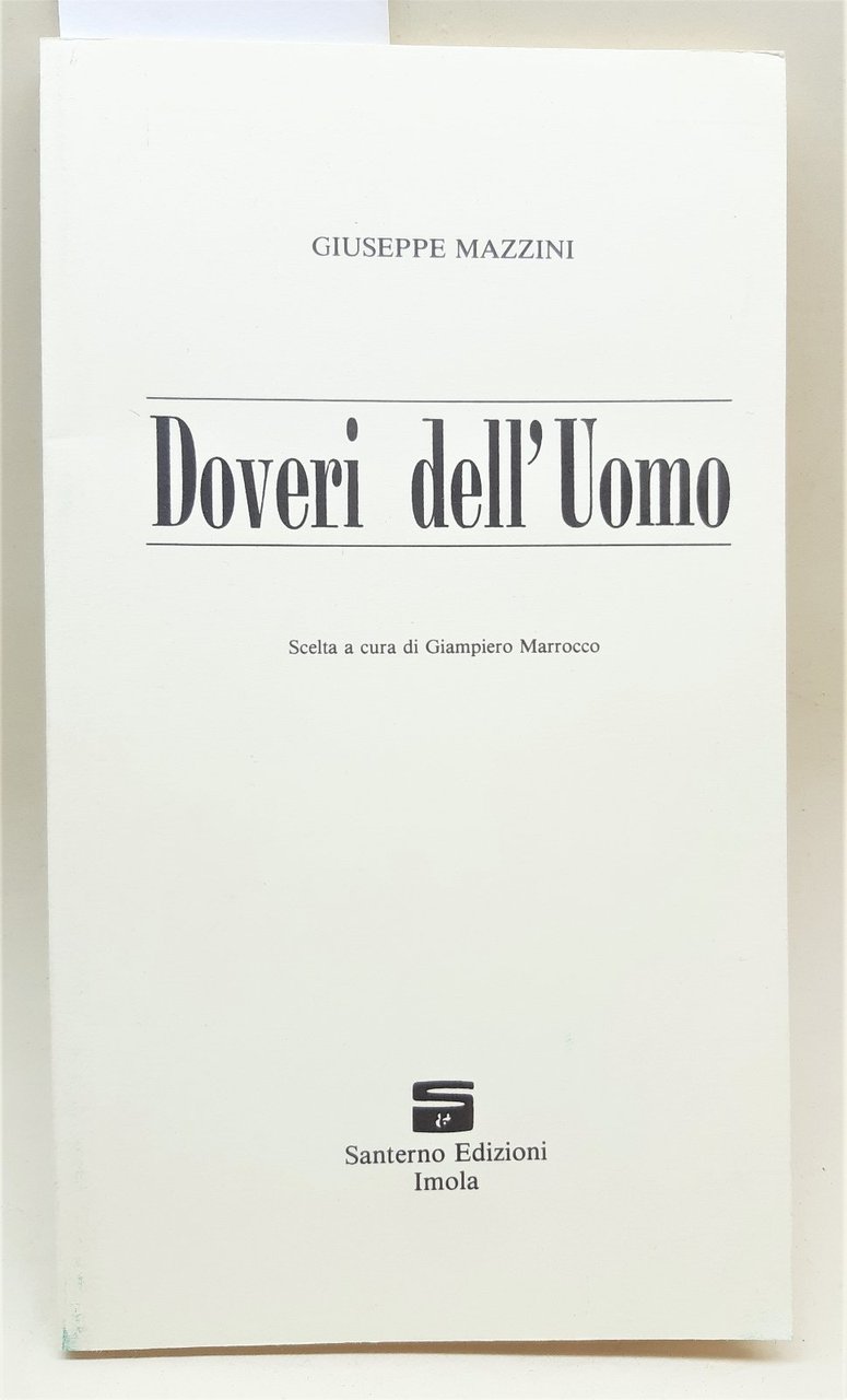 Giuseppe Mazzini Doveri dell'uomo Giampiero Marocco Santerno edizioni 2000