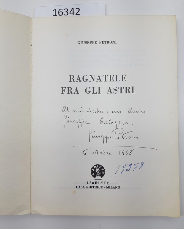 Giuseppe Petroni Ragnatele fra gli astri L'ariete casa editrice Milano … | Immagine Gallery 3