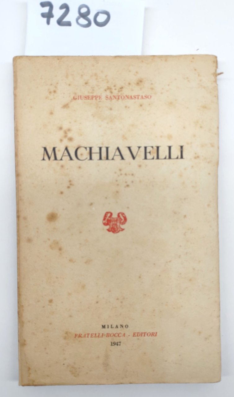 Giuseppe Santonastaso Machiavelli F.lli Bocca 1947