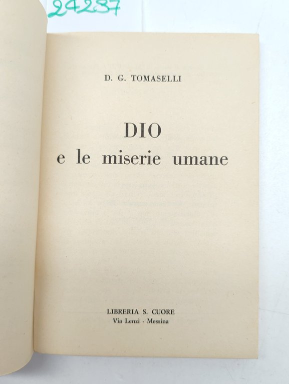 Giuseppe Tomaselli Dio e le miserie umane libreria Sacro Cuore … | Immagine Gallery 5