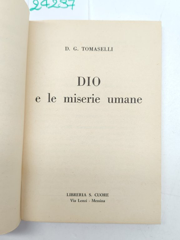 Giuseppe Tomaselli Dio e le miserie umane libreria Sacro Cuore … | Immagine Gallery 6