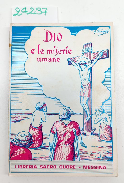 Giuseppe Tomaselli Dio e le miserie umane libreria Sacro Cuore … | Immagine Gallery 2