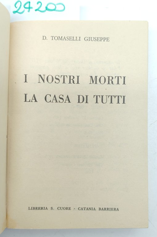 Giuseppe Tomaselli I nostri morti la casa di tutti S. … | Immagine Gallery 3