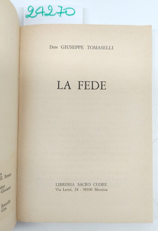 Giuseppe Tomaselli La fede Libreria Sacro Cuore 1970. | Immagine Gallery 3