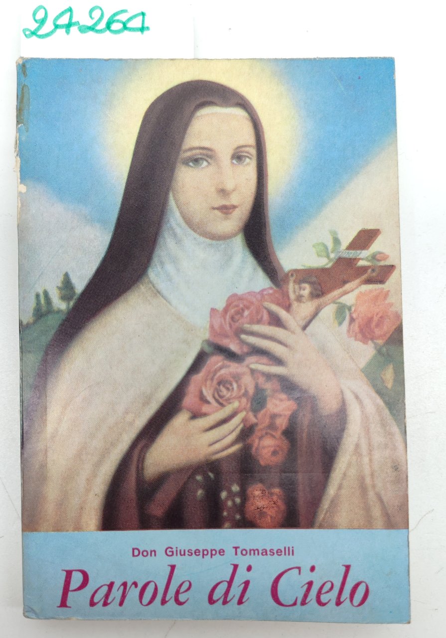 Giuseppe Tomaselli Parole di cielo Libreria Sacro Cuore 1956. | Immagine principale