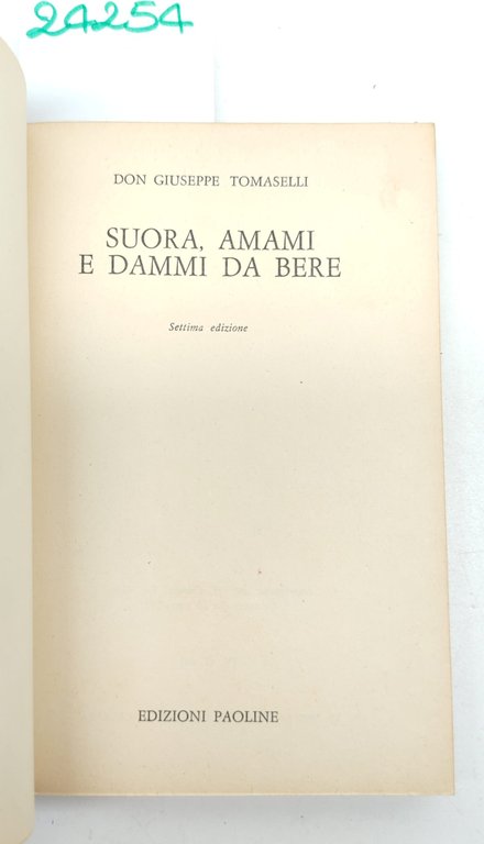 Giuseppe Tomaselli Suora amami e dammi da bere 7 edizione … | Immagine Gallery 3