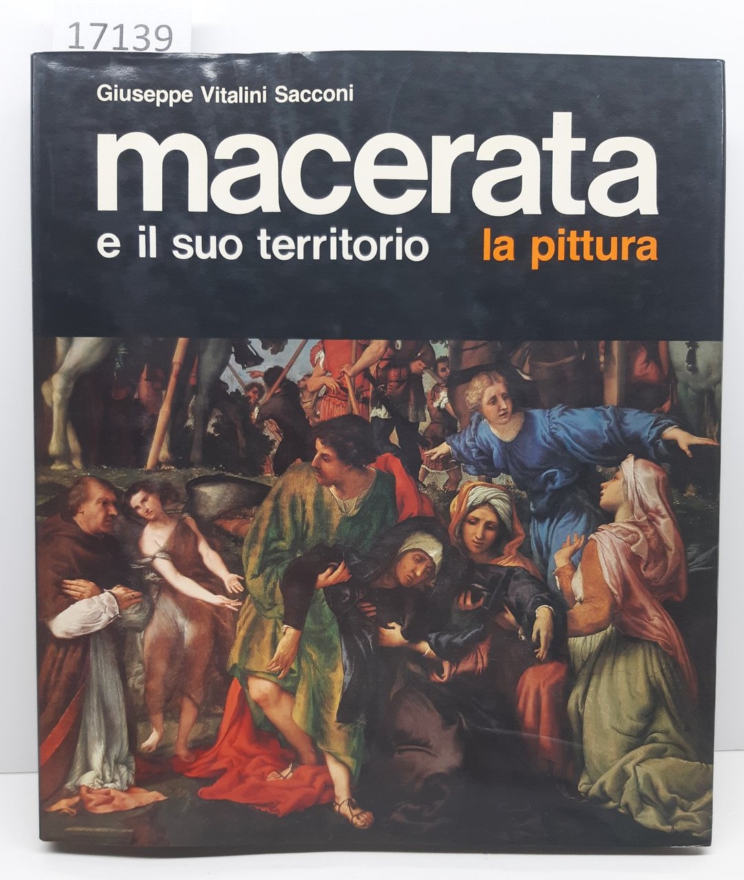 Giuseppe Vitalini Sacconi Macerata il suo territorio La pittura 1985 …