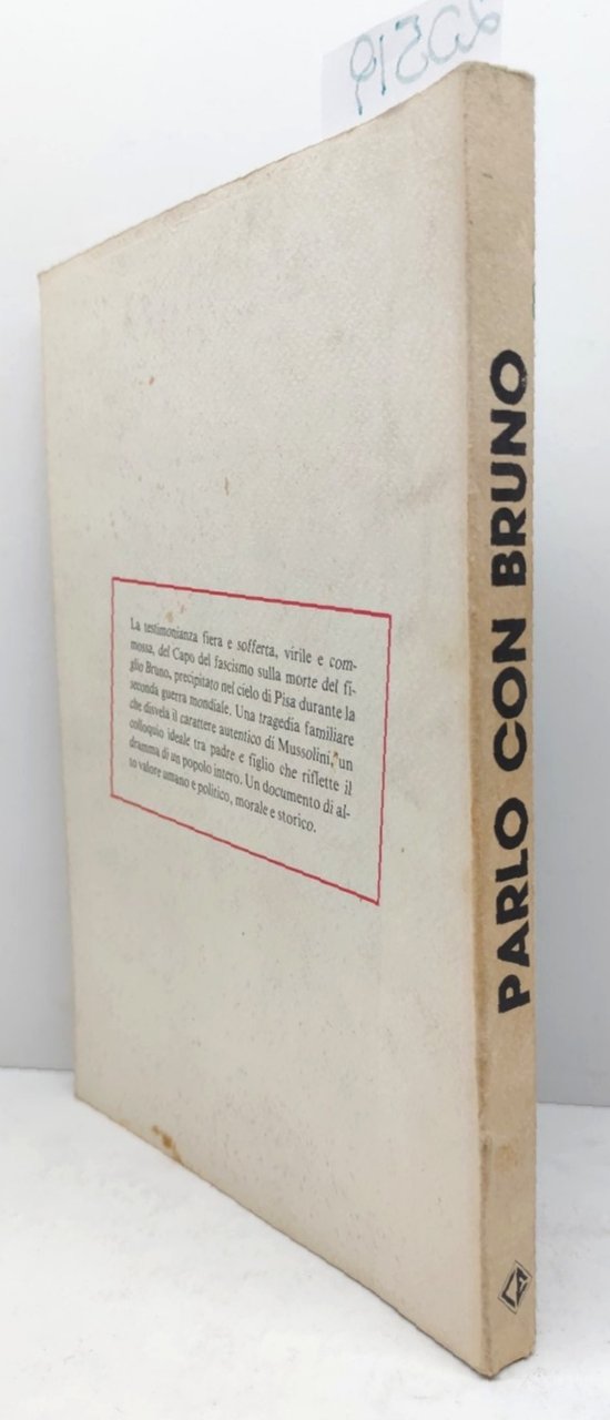 Gli anni 40 speciale Benito Mussolini Parlo con Bruno Ciarrapico …