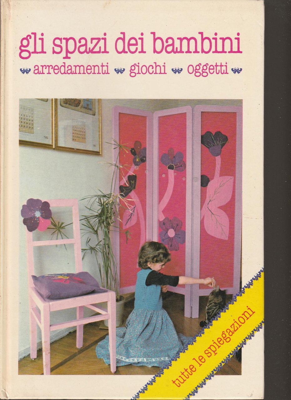 Gli Spazi Dei Bambini Arredamenti Giochi Oggetti 1981 Walk Over …