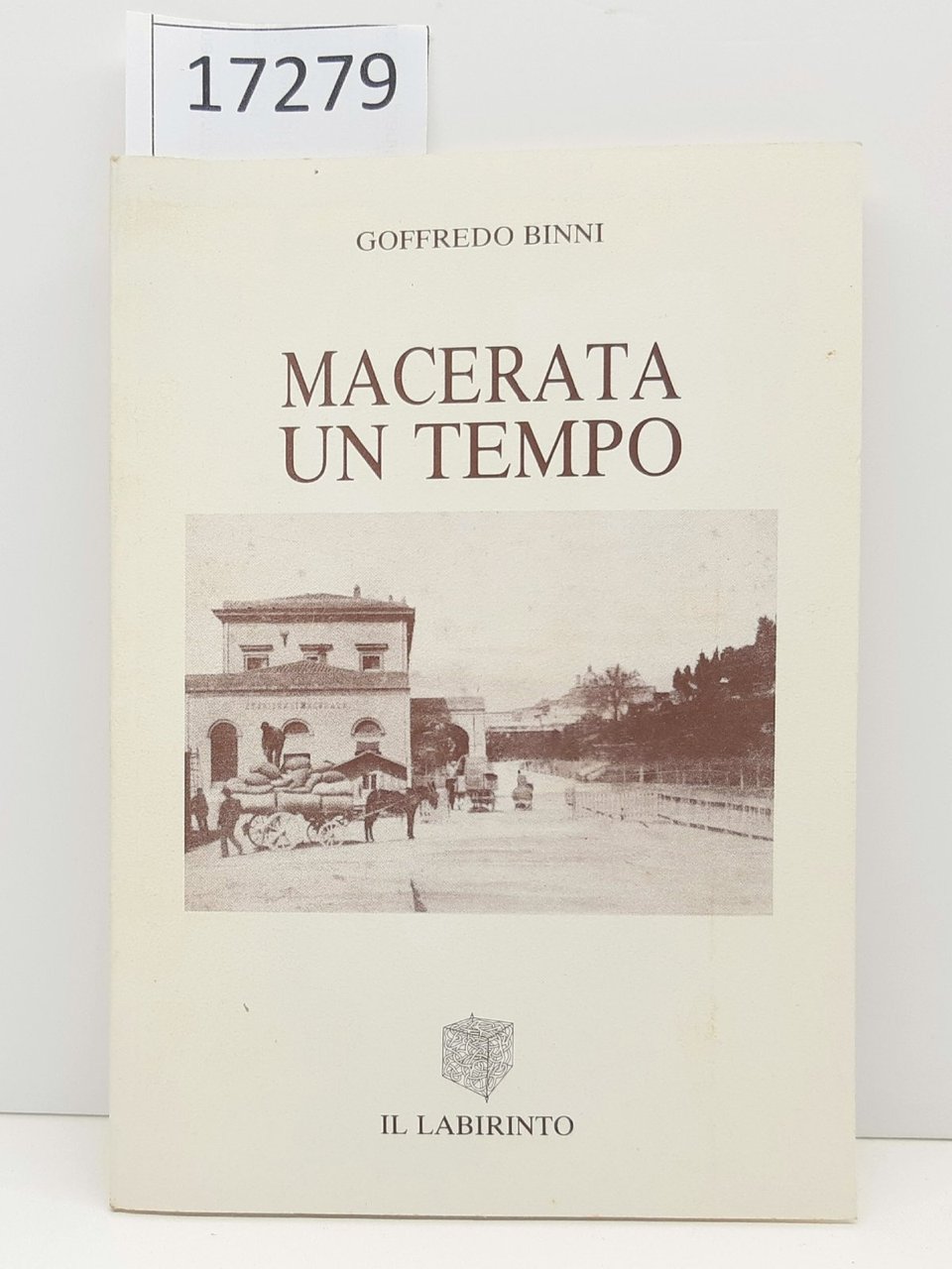 Goffredo Binni Macerata un tempo Il Labirinto 1986