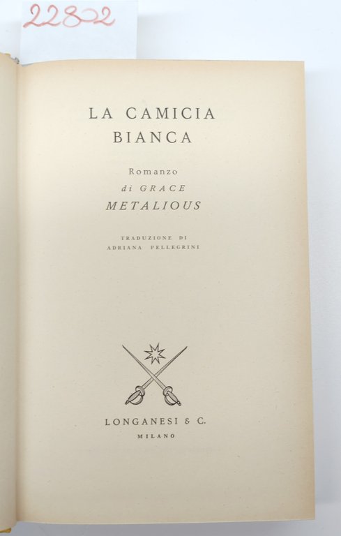 Grace Metalious La camicia bianca Longanesi 3° edizione 1962 | Immagine Gallery 4