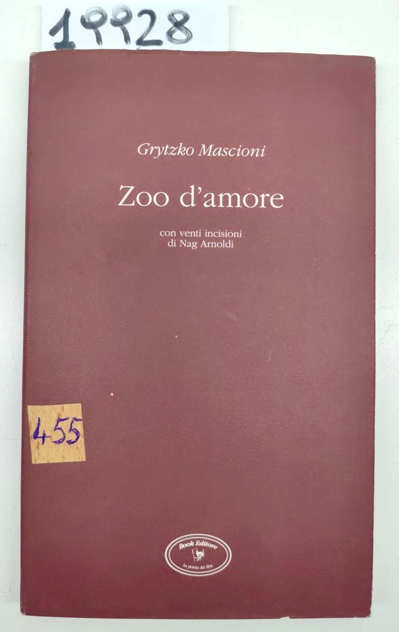 Grytzko Mascioni Zoo d'amore Book editore 1993 2° ed.