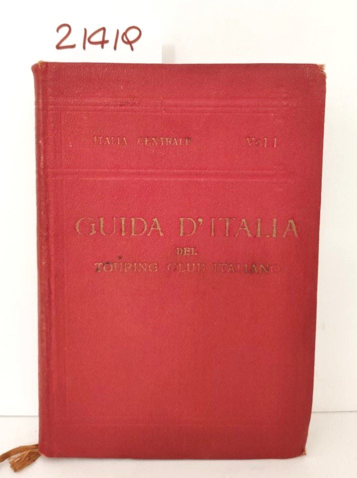 Guida d'Italia Italia centrale 1° volume 1924 1° edizione TCI