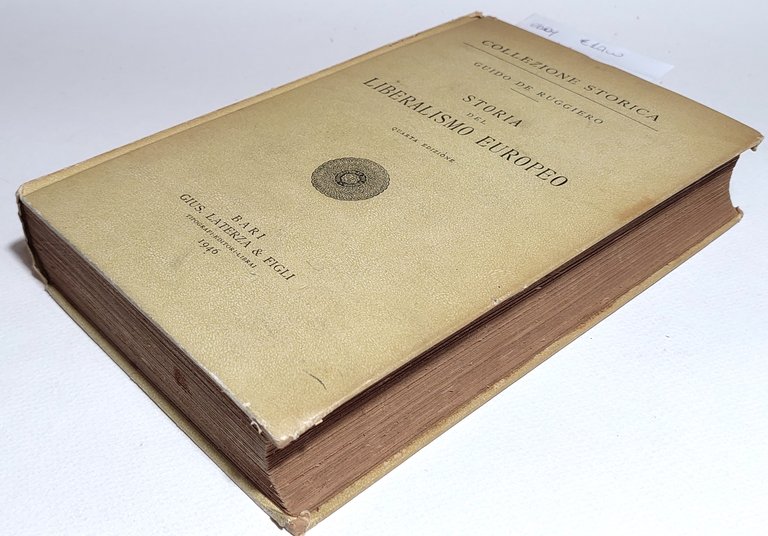 Guido De Ruggiero Storia della liberalismo europeo 4° edizione Laterza …
