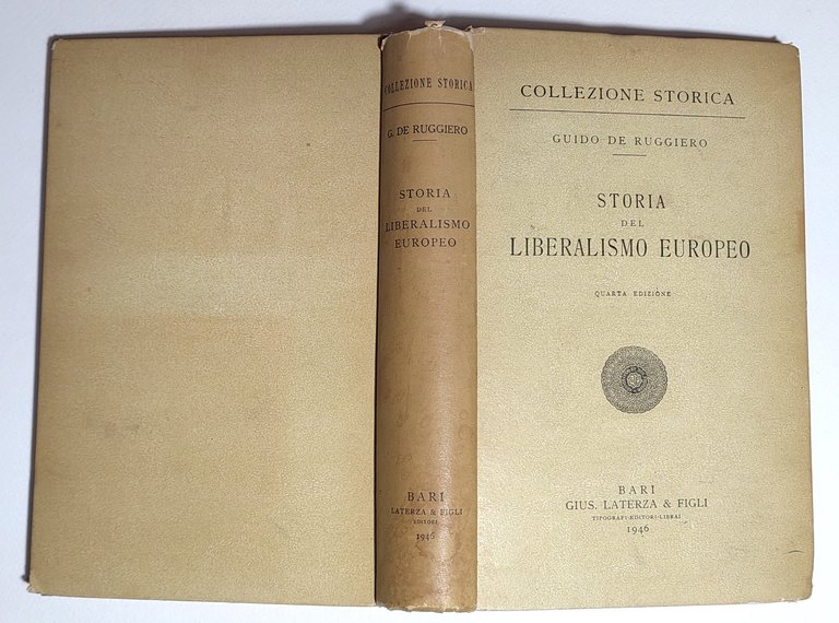 Guido De Ruggiero Storia della liberalismo europeo 4° edizione Laterza …