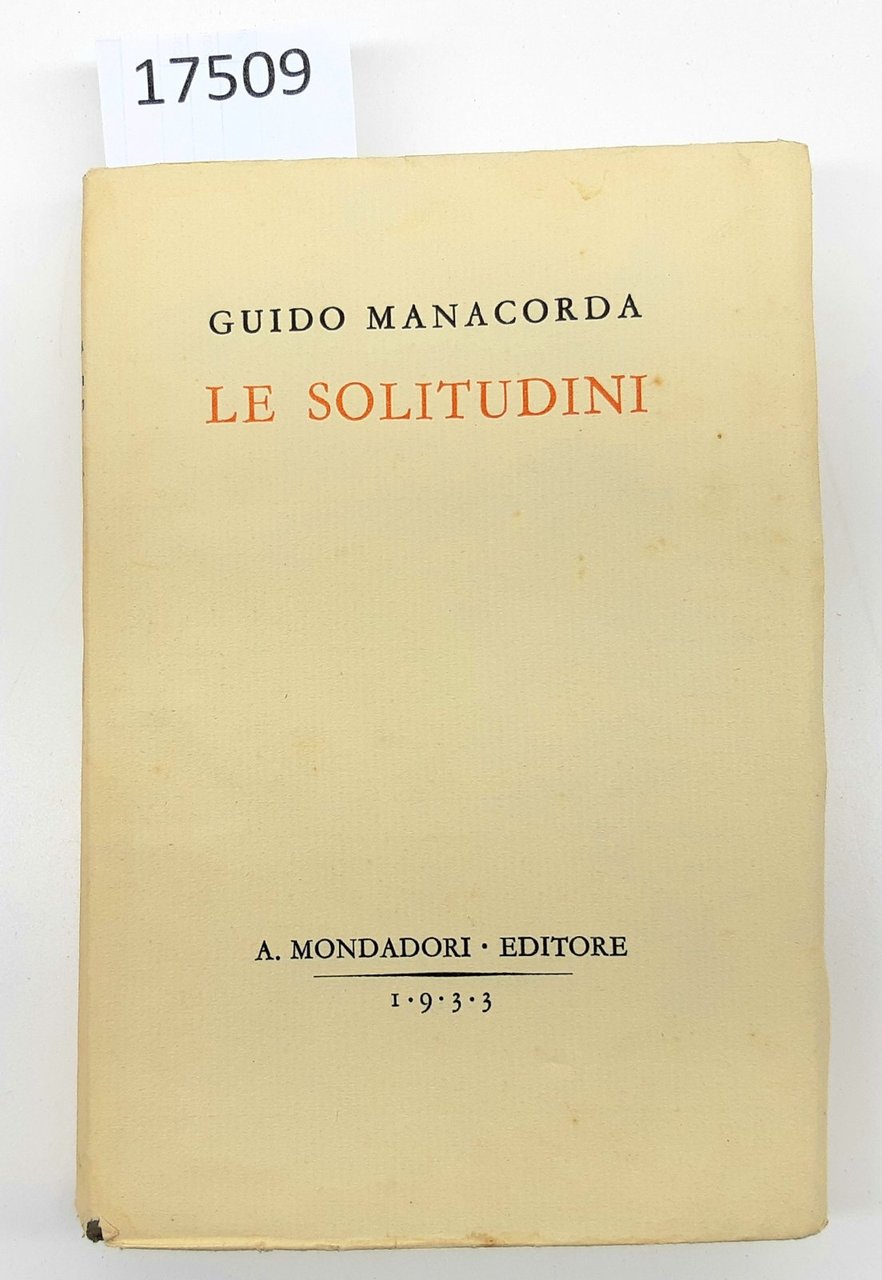 Guido Manacorda Le solitudini Mondadori 1933