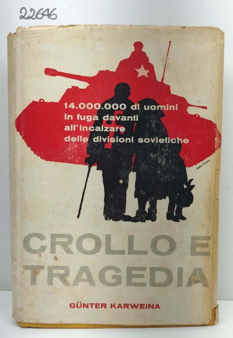 Gunter Karweina Crollo e tragedia Baldini e Castoldi 1961