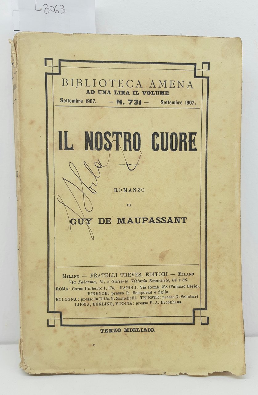 Guy De Maupassant Il Nostro Cuore Treves 1907 Abela Carboneria