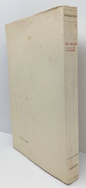 H. C. Amstrong IBN Saud signore dell'Arabia vita intima di …