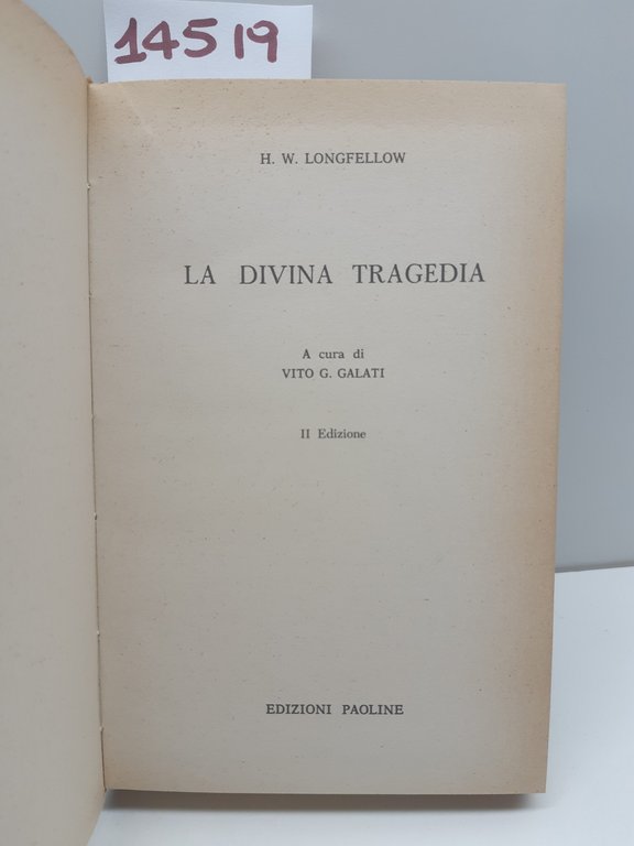 H. W. Longfellow La divina tragedia 2° ed. Paoline 1963
