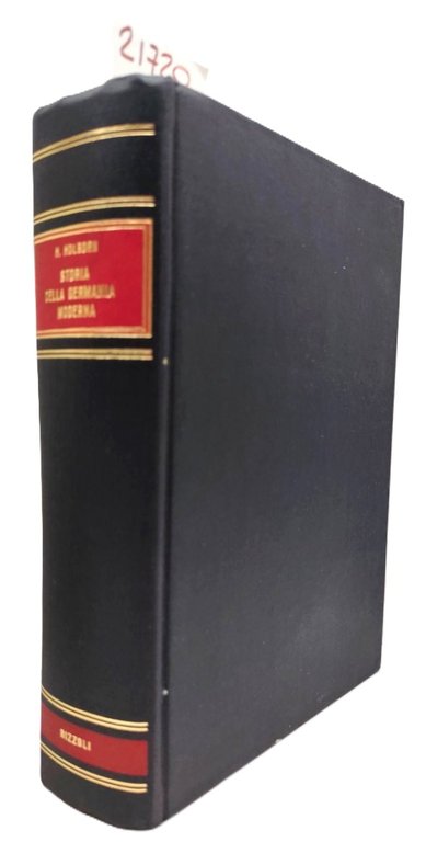 Hajo Holborn Storia della Germania moderna (1840-1945) Rizzoli 1973 1° …