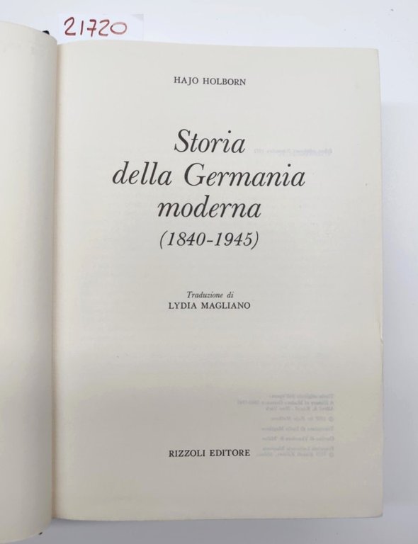Hajo Holborn Storia della Germania moderna (1840-1945) Rizzoli 1973 1° …