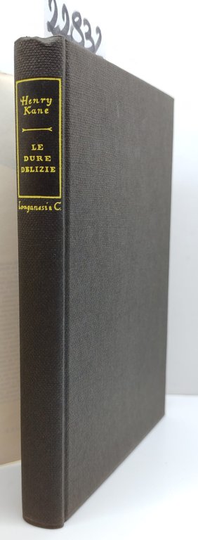 Harry Kane Le dure delizie Longanesi 1962 n.109