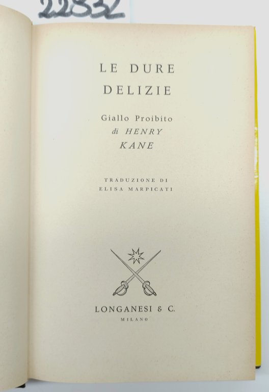Harry Kane Le dure delizie Longanesi 1962 n.109