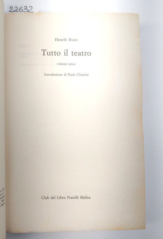 Henrik Ibsen Tutto il teatro 3° volume 1° edizione 1987
