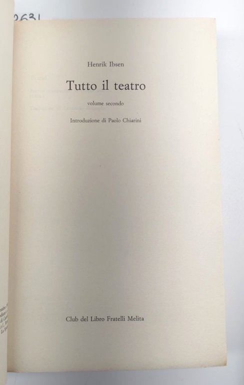 Henrik Ibsen Tutto il teatro volume 2 Melita 1° edizione …