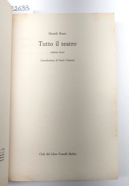 Henrik Ibsen Tutto il teatro volume 3 Melita 1987 1° …