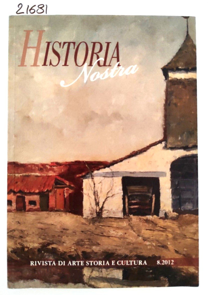 Historia nostra rivista di arte storia e cultura numero 8 … | Immagine principale