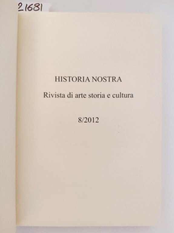 Historia nostra rivista di arte storia e cultura numero 8 … | Immagine Gallery 2