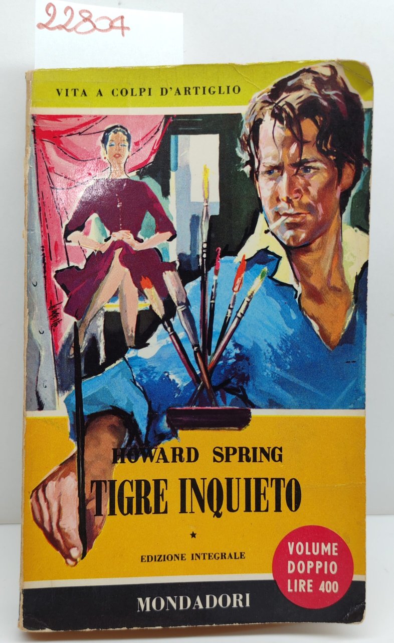 Howard Spring Tigre inquieto edizione integrale Mondadori 1955 1° edizione | Immagine principale