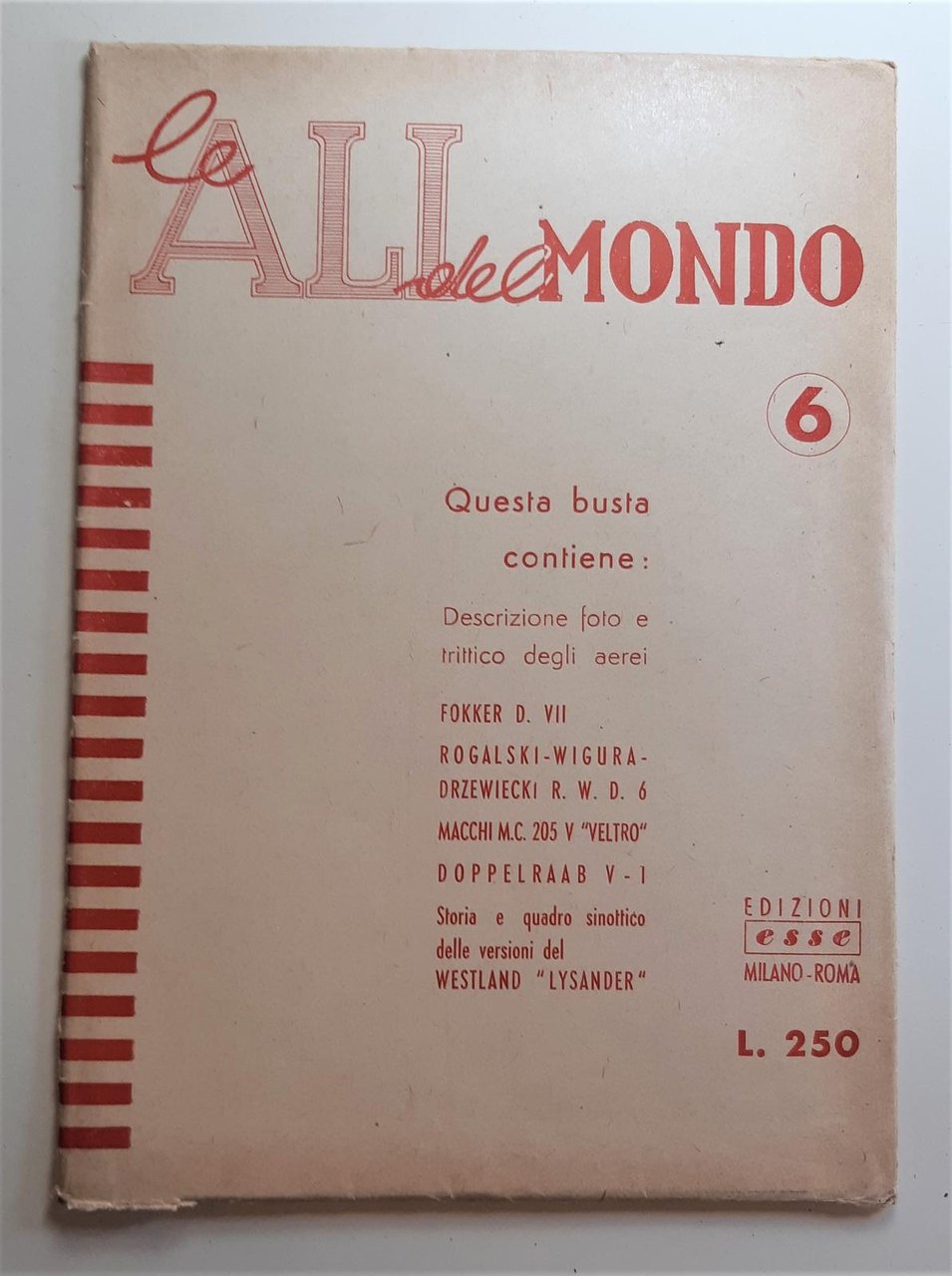 Le ali del mondo n. 6 1957 edizioni Esse Milano …