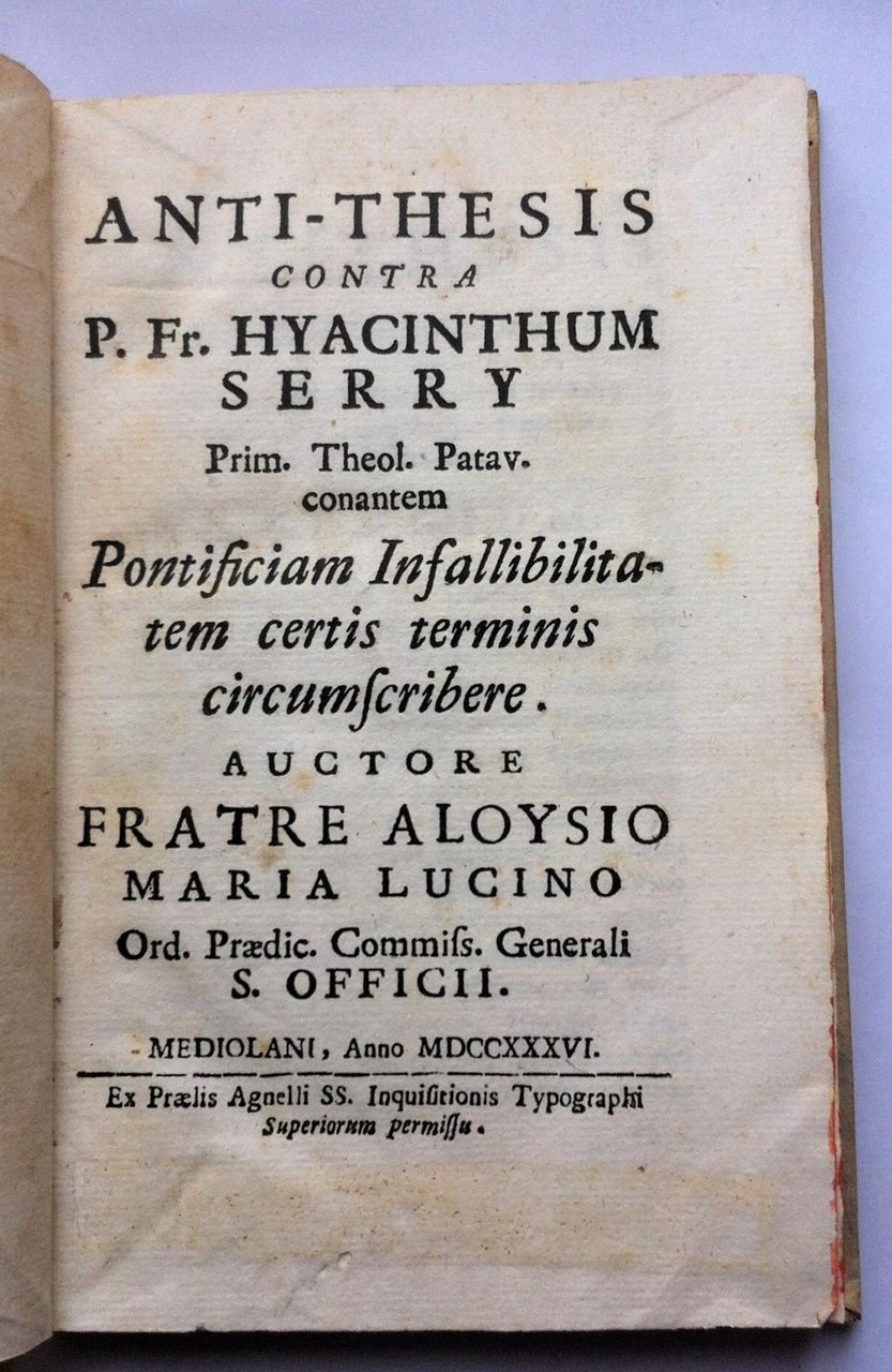 Anti-Thesis Contra P. Fr. Hyacinthum Serry Prim. Theol. Patav. conantem …