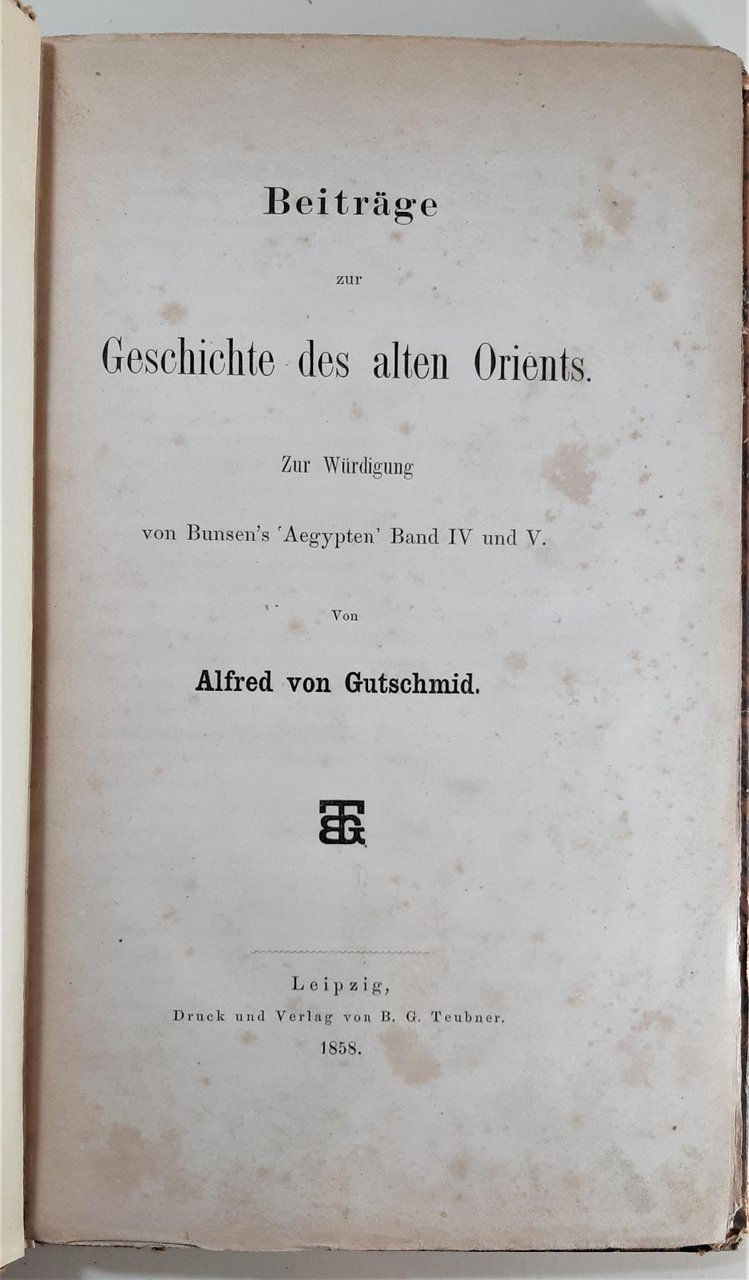 Alfred von Gutschmid Beitrage zur Geschichte des alten Orients 1858